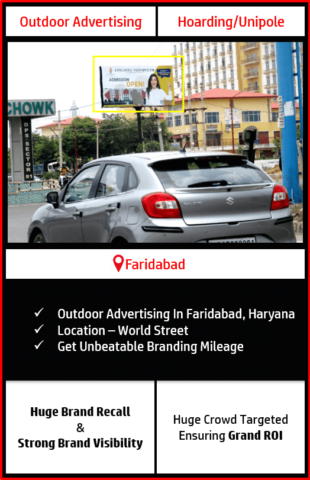 outdoor advertising in faridabad, hoarding advertising in faridabad, outdoor advertising agency in faridabad