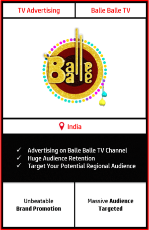 balle Balle tv advertising, advertising on balle balle tv, balle balle tv advertising agency