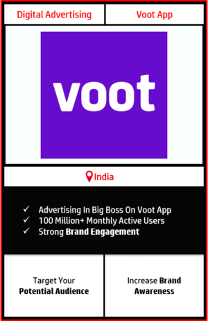 advertising in big boss, advertising on voot app, big boss advertisement, advertising on big boss, voot app advertising rates, big boss advertising agency