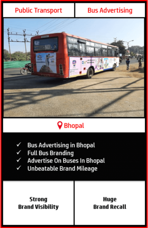 bus advertising in bhopal, bus branding in bhopal, bus advertisement campaign in bhopal, bus advertising agency in bhopal
