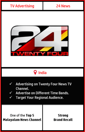 advertising in twenty four news channel, 24 news channel advertising, twenty four news channel advertising, Malayalam channel advertising