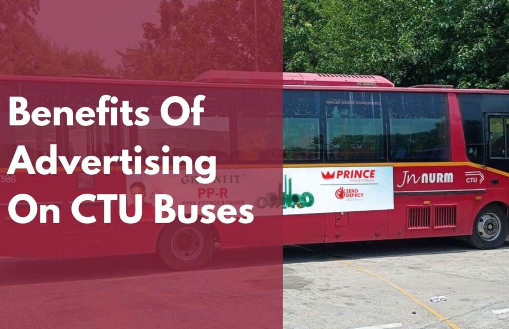 Benefits Of Advertising On Chandigarh CTU Buses