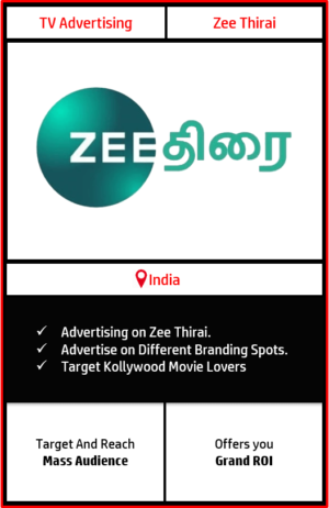 Zee Thirai TV Advertising, Advertising On Zee Thirai, Zee Thirai Advertising rates, Zee Thirai Advertising Agency