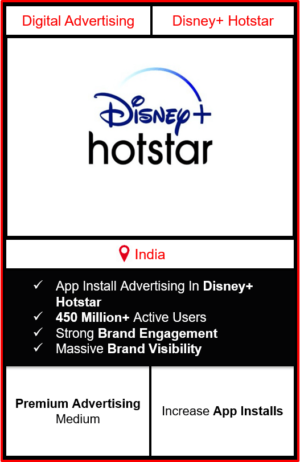 app install advertising on hotstar, App Install Advertising Campaign on Disney + Hotstar App, advertising on hotstar