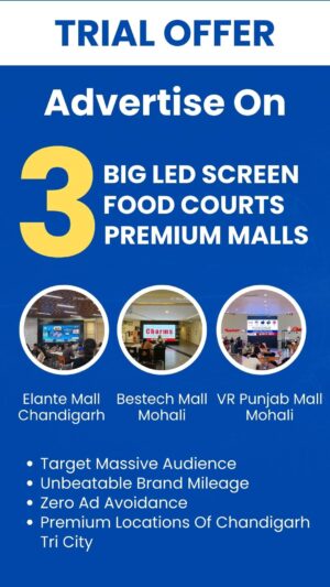 advertising in chandigarh, advertising in elante mall, outdoor advertising in chandigarh, chandigarh advertising agency