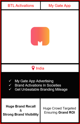 btl activations in society, my gate app advertising, btl branding advertising agency, advertising on my gate app