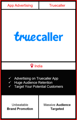 advertising on truecaller app, truecaller advertisement, advertising in truecaller, truecaller advertising agency