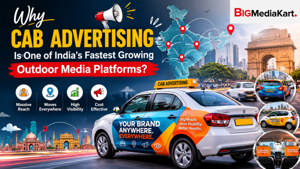 Cab Advertising in India by Big Media Kart showcasing branded taxi marketing for outdoor advertising, mobile brand visibility, and hyperlocal media promotion across metro and Tier-2 cities.